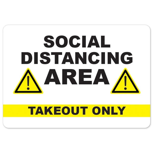 Public Safety, Social Distancing Area Takeout Only, 5in X 3.5in Decal, 10PK, OS-NS-D-35-10PK25491